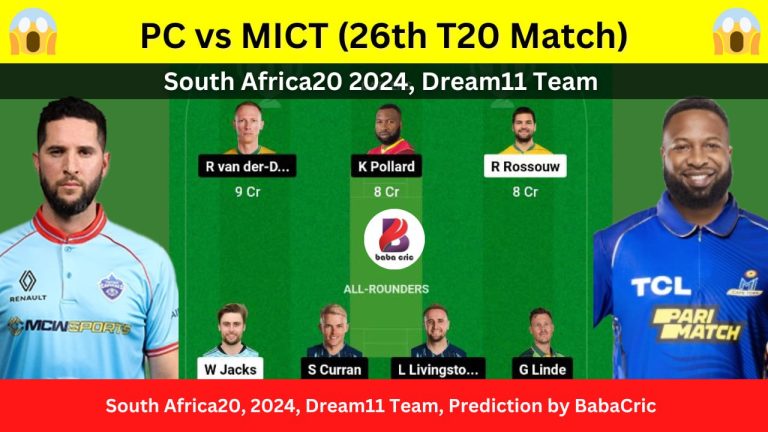SA20 Match 26 PC Vs MICT Dream11, Match Prediction